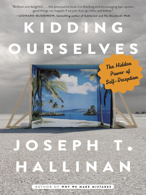 Title details for Kidding Ourselves by Joseph T. Hallinan - Wait list